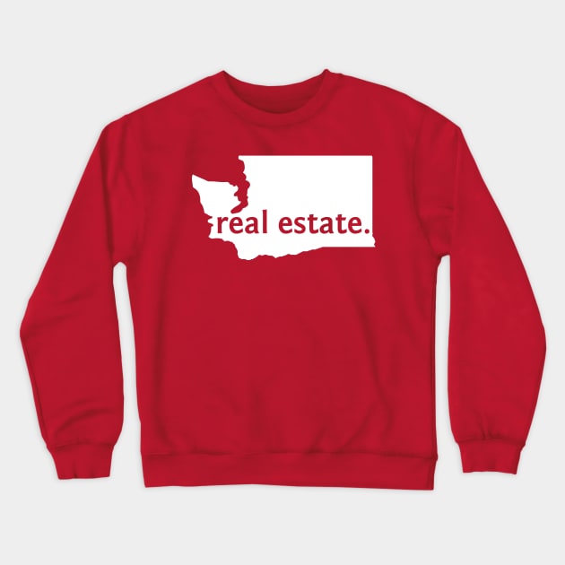 Washington State Real Estate T-Shirt Crewneck Sweatshirt by Proven By Ruben